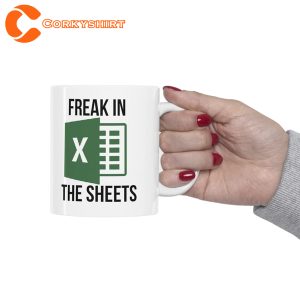 Freak In The Sheets Spreadsheet Mug Accountant Gift