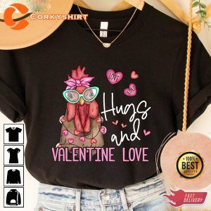 Funny Chicken Valentines Day Hugs And Valentine Love Vibe Unisex T-shirt