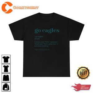 Go Eagles Definition Philadelphia Eagles Funny Unisex T-Shirt