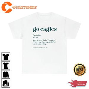 Go Eagles Definition Philadelphia Eagles Funny Unisex T-Shirt