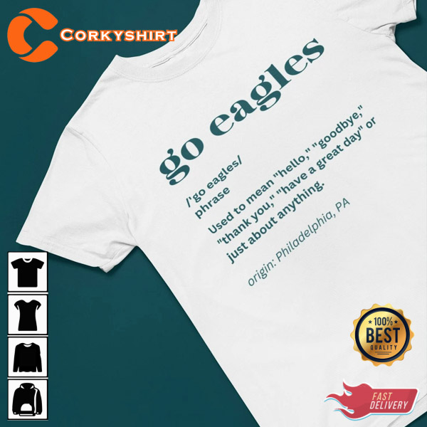 Go Eagles Definition Philadelphia Eagles Funny Unisex T-Shirt