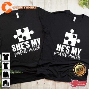 He’s & She’s My Perfect Match Couple Matching Puzzle Valentines T-Shirt