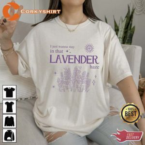 I Just Wanna Stay In That Lavender Haze Sweatshirt