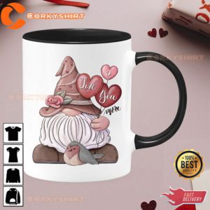 I Love You More Valentine Gnome Mug