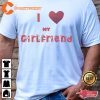 I Love my Girlfriend I Love my GF I Love U Valentines Heart T-Shirt