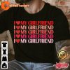 I love My Girlfriend Valentines Day I Heart My Hot Girlfriend Valentines Shirt
