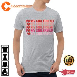 I love My Girlfriend Valentines Day I Heart My Hot Girlfriend Valentines Shirt