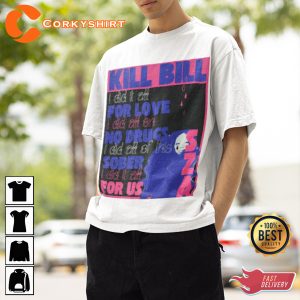 Kill Bill For Love No Drugs For Us SOS Album SZA Kill Bill Unisex Shirt