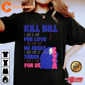 Kill Bill S.Z.A SOS Album Cover For Love No Drugs Sober For Us Hoodie Shirt
