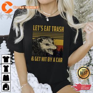 Let’s Eat Trash Get Hit By A Car Vintage T-Shirt Beer Lovers Gift