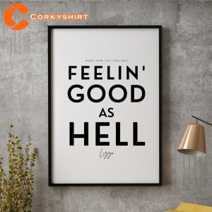 Lizzo Quotes Feelin Good As Hell Wall Art Home Decor Poster