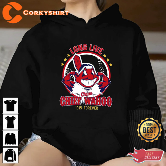 Long Live Chief Wahoo Cleveland Indians T Shirt Design - Corkyshirt