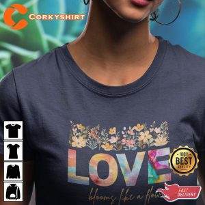 Love Blooms Like A Flower I love my GF Valentine’s Day Gift T-Shirt