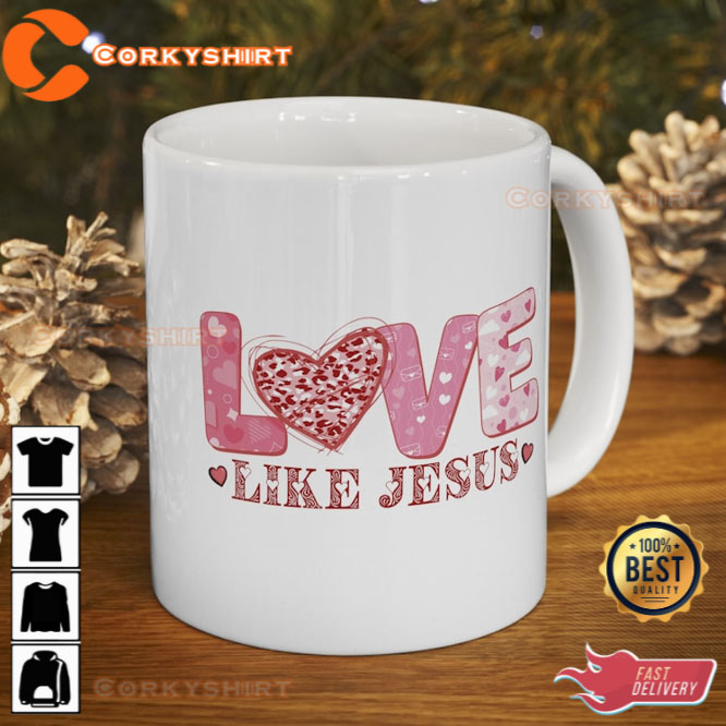 Love Like Jesus Valentines Mug I Love You Mug - Corkyshirt