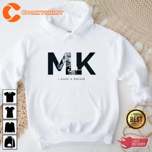 MLK I Have a Dream Martin Luther King Day Unisex Hoodie