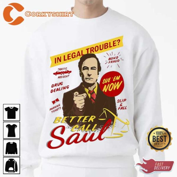 Make This Better Better Call Saul T-Shirt