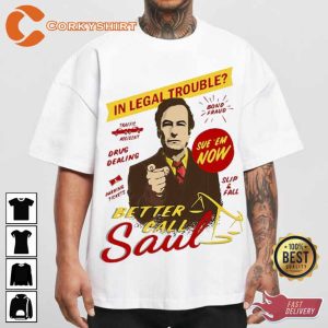 Make This Better Better Call Saul T-Shirt