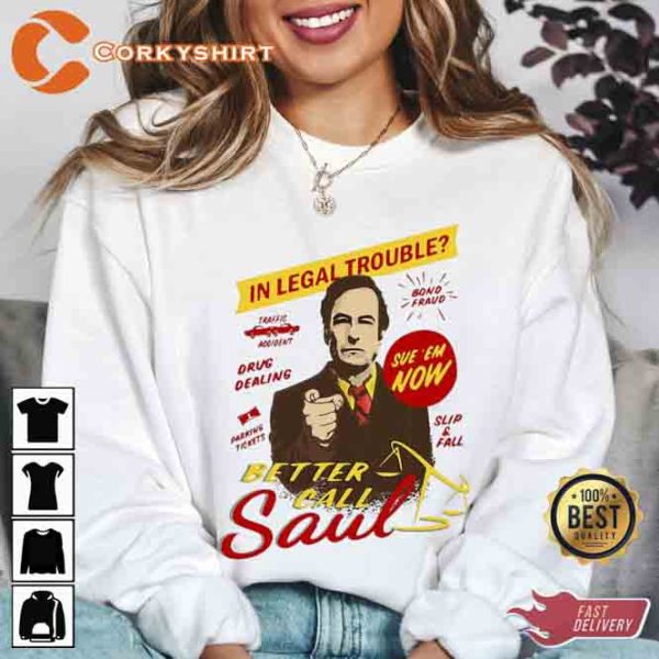 Make This Better Better Call Saul T-Shirt