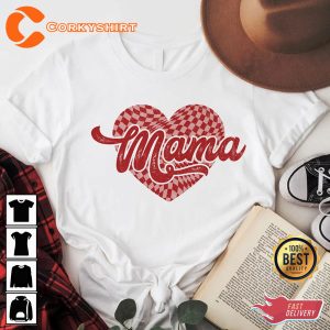 Mama Valentines Mother Heart Valentine's Day T-Shirt