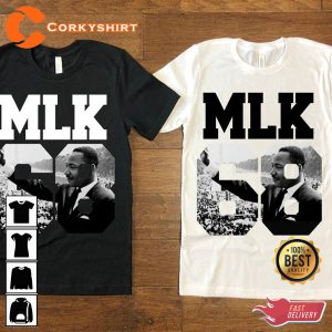 Martin Luther King Day I Have A Dream Martin Luther King T-Shirt