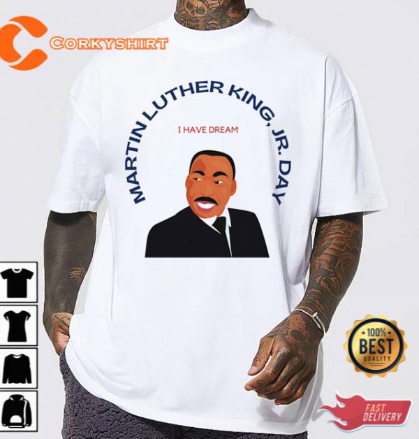 Martin Luther King Jr. Day 2023 Graphic Tee