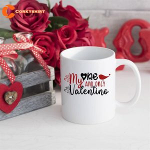 My One And Only Valentino Valentine Gift Mug