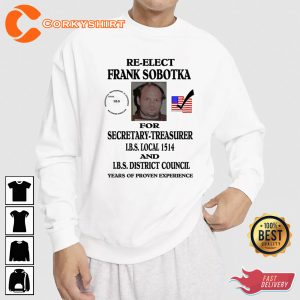 RE-ELECT FRANK SOBOTKA Classic T-Shirt