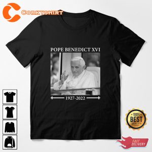 RIP Pope Benedict XVI Catholic Church Unisex Memorial Shirt