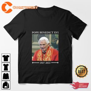 RIP Pope Benedict XVI Emeritus Benedict Catholic Church Memorial T-Shirt