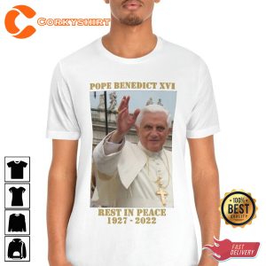 RIP Pope Benedict XVI Holiness Roman Catholic Holy Father Memorial Shirt