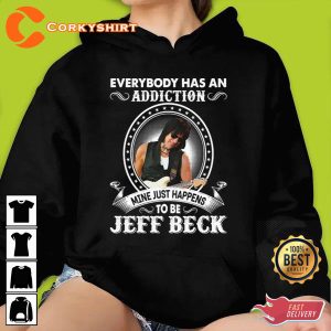 Remembering Jeff Beck Is My Addiction Jeff Beck Memorial T-Shirt