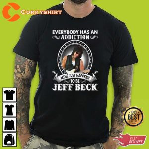 Remembering Jeff Beck Is My Addiction Jeff Beck Memorial T-Shirt