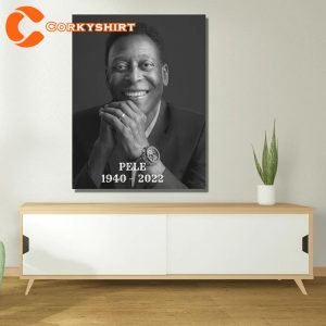 Remembering Pele Legends Never Die Soccer Poster