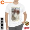 Remembering Pope Benedict XVI 1927-2022 Shirt