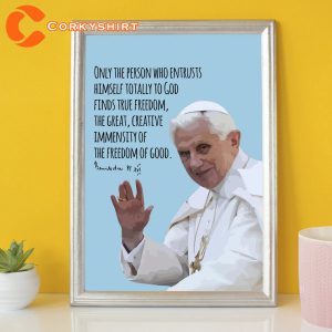 Rest In Peace Pope Benedict XVI Quote Poster