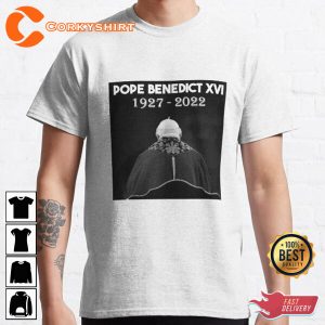 Rip Pope Benedict XVI Emeritus Benedict Memorial Shirt