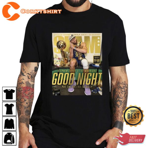 SLAM Stephen Curry Good Night Put The Haters To Sleep Shirt