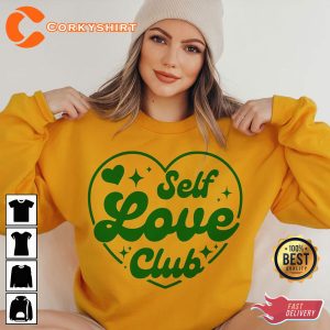 Self Love Club Hello Valentine's Day Be Kind Teacher Unisex Sweatshirt