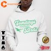 Sundays are for The Birds Eagles Philadelphia Quote Go Birds Unisex Hoodie