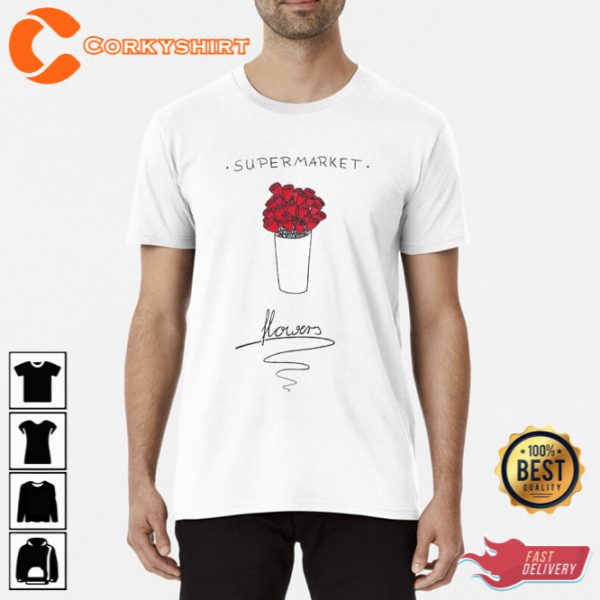 Supermarket Flowers Unisex T-Shirt