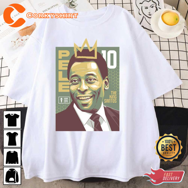 The King Santos Pele Footballer GOAT Unisex Shirt