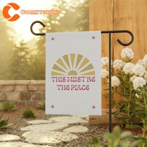 This Must Be the Place Garden Double Sided Yard Flag