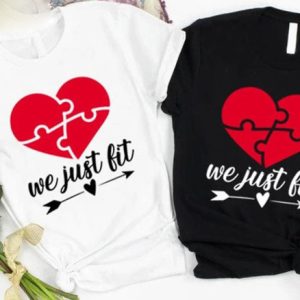 We Just Fit Matching Funny Couple Women Valentines Day Unisex T-shirt
