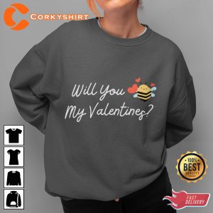 Will You Be My Valentines Bee My Valentines Couple Sweatshirt