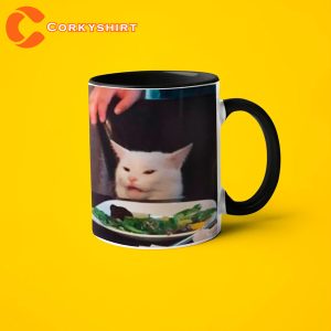 Woman Yelling At Cat Funny Meme Cat Coffee Ceramic Mug