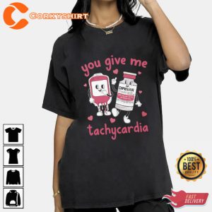 You Give Me Tachycardia Essential T-Shirt