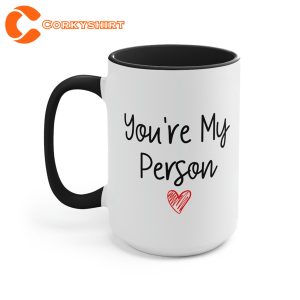 You're My Person Gifts for Valentine's Day Coffee Mug