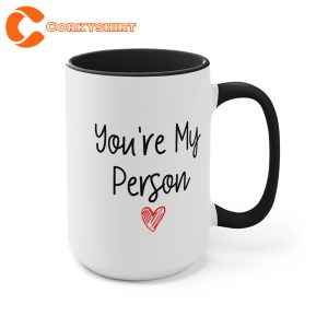 You're My Person Gifts for Valentine's Day Coffee Mug