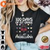 1st Grade Teacher Shirt 100 Days of School Shirt