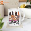 8 March Coffee Mug Happy Womens Day Gift